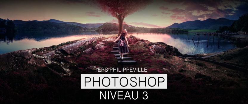 Photoshop Niveau 3 – Philippeville – 18 janvier 2016